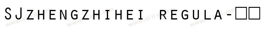 SJzhengzhihei regula字体转换